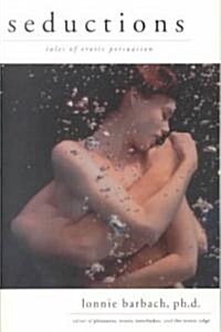 Seductions: Tales of Erotic Persuasion (Paperback)