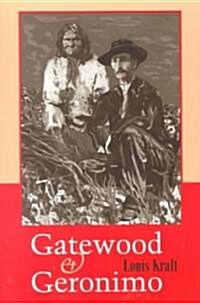 Gatewood and Geronimo (Paperback)
