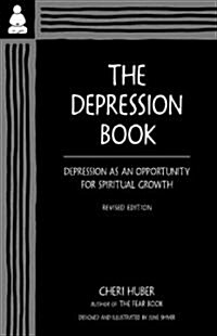 [중고] The Depression Book: Depression as an Opportunity for Spiritual Growth (Paperback, Revised)
