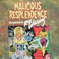 Malicious Resplendence (Paperback, Reissue)