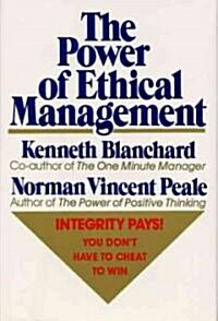 The Power of Ethical Management (Hardcover, 1st)