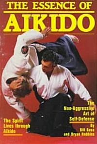 The Essence of Aikido (Paperback)