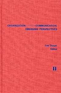 Organization-Communication: Emerging Perspectives, Volume 2 (Hardcover)
