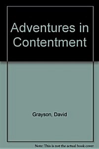 Adventures in Contentment (Paperback)