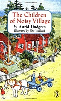 The Children of Noisy Village (Paperback)