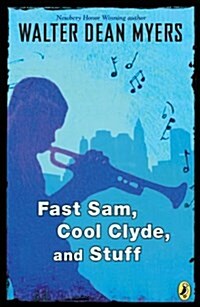 Fast Sam, Cool Clyde, and Stuff (Paperback, Reprint)