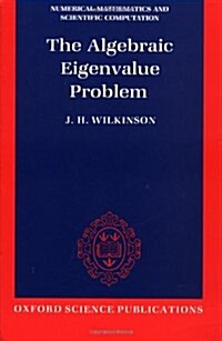 The Algebraic Eigenvalue Problem (Paperback)