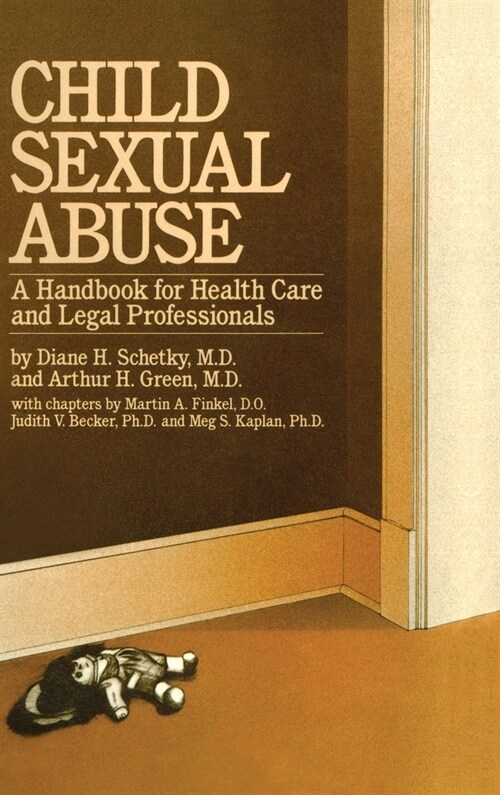 Child Sexual Abuse: A Handbook for Health Care and Legal Professions (Hardcover)