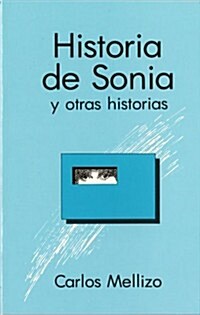 Historia de Sonia y Otras Historias (Paperback)