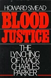[중고] Blood Justice : The Lynching of Mack Charles Parker (Paperback)