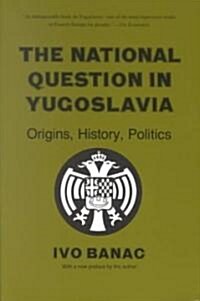 The National Question in Yugoslavia: Origins, History, Politics (Paperback, Revised)