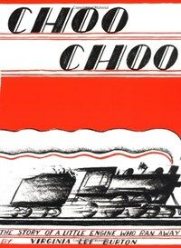 Choo choo:the story of a little engine who ran away