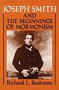 Joseph Smith and the Beginnings of Mormonism (Paperback)