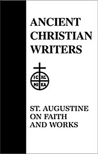 48. St. Augustine on Faith and Works (Hardcover)