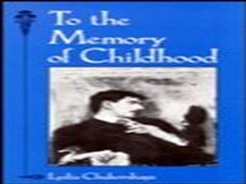 To the Memory of Childhood (Paperback)