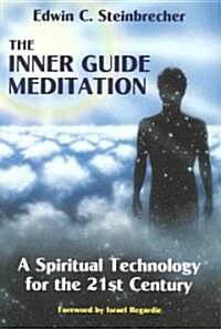 Inner Guide Meditation: A Spiritual Technology for the 21st Century (Paperback, 6, Revised)