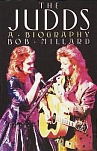 The Judds: A Biography (Paperback)