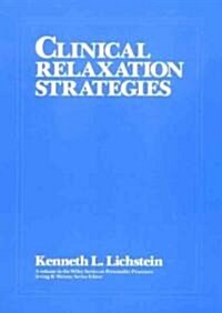 Clinical Relaxation Strategies (Hardcover)