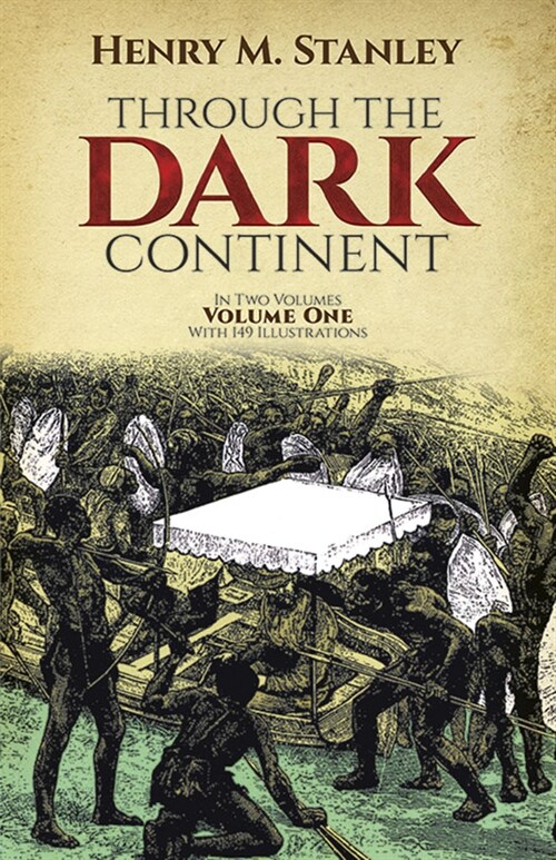 Through the Dark Continent, Vol. 1 (Paperback, Revised)