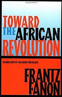 Toward the African Revolution (Paperback, New)