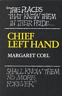 Chief Left Hand: Southern Arapahovolume 159 (Paperback, Revised)