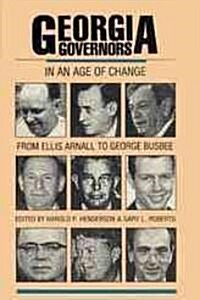 Georgia Governors in an Age of Change (Paperback)