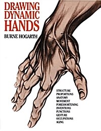 [중고] Drawing Dynamic Hands (Paperback, Reprint)