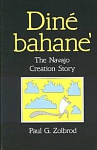Dine Bahane: The Navajo Creation Story (Paperback)