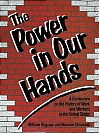 Power in Our Hands (Paperback, Teacher)