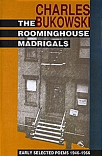 The Roominghouse Madrigals: Early Selected Poems 1946-1966 (Paperback)