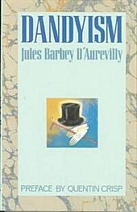 Dandyism (Paperback)