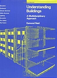 Understanding Buildings: A Multidisciplinary Approach (Paperback, Revised)