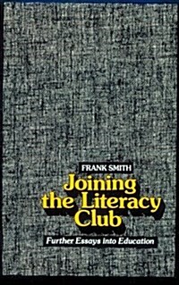 Joining the Literacy Club (Paperback, 1st)