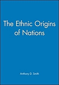 The Ethnic Origins of Nations (Paperback)