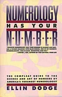 Numerology Has Your Number: Numerology Has Your Number (Paperback)