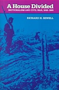 [중고] A House Divided: Sectionalism and Civil War, 1848-1865 (Paperback)