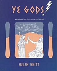 Ye Gods (Paperback)