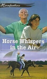 Horse Whispers in the Air (Paperback)