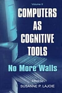Computers as Cognitive Tools: Volume II No More Walls (Paperback, 2)