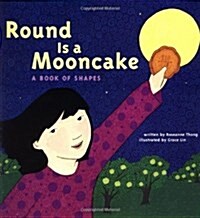 [중고] Round Is a Mooncake: A Book of Shapes (Hardcover)