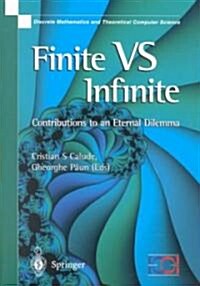 Finite Versus Infinite : Contributions to an Eternal Dilemma (Paperback, Softcover reprint of the original 1st ed. 2000)