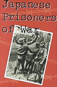 Japanese Prisoners of War (Hardcover)