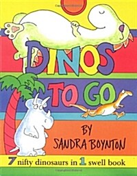 [중고] Dinos to Go: 7 Nifty Dinosaurs in 1 Swell Book (Board Books)