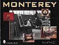 Monterey: Furnishings of Californias Spanish Revival (Hardcover)