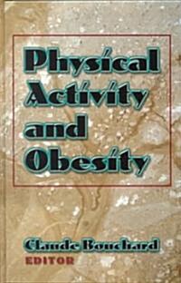 Physical Activity and Obesity (Hardcover)