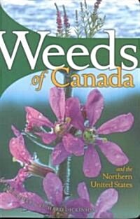 Weeds of Canada and the Northern United States (Paperback)