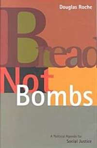 Bread Not Bombs (Paperback)