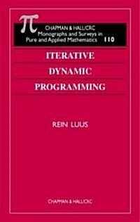Iterative Dynamic Programming (Hardcover)