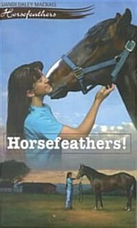 Horsefeathers (Paperback)