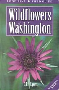 Wildflowers of Washington (Paperback, 2, Revised Second)